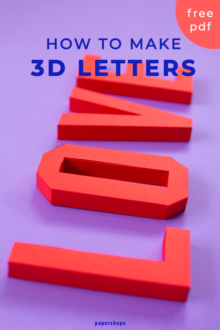 3D Buchstaben selber basteln – Anleitung und Vorlagen 